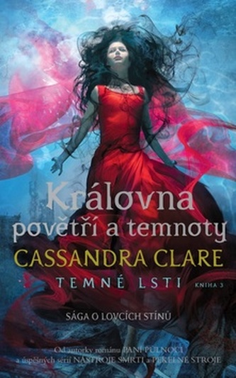 Královna povětří a temnoty - Temné lsti III