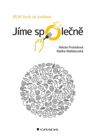 Jíme společně - BLW krok za krokem Jíme společně - BLW krok za krokem