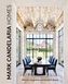 Mark Candelaria Homes: Designs for Inspired Living