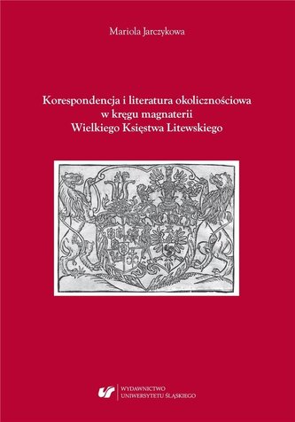 Korespondencja i literatura okolicznościowa.. Korespondencja i literatura okolicznościowa..
