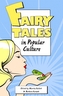 Fairy Tales and Popular Culture