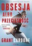 Obsesja albo przeciętność