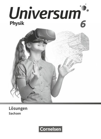 Universum Physik 6. Schuljahr. Gymnasium Sachsen - Lösungen zum Schulbuch
