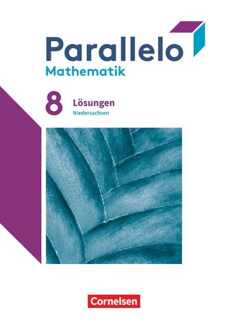 Parallelo 8. Schuljahr. Niedersachsen - Lösungen zum Schülerbuch