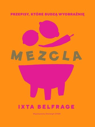 MEZCLA Przepisy, które budzą wyobraźnię
