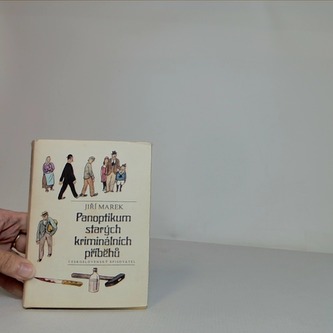 Panoptikum starých kriminálních příběhů