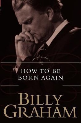 How to Be Born Again