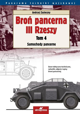 Broń pancerna III Rzeszy Tom 4
