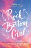 Rock Bottom Girl