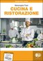 Italiano per il lavoro: Cucina e ristorazione + Downloadable Audio Tracks