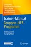 Trainer-Manual Gruppen-LiFE-Programm