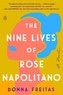 The Nine Lives of Rose Napolitano