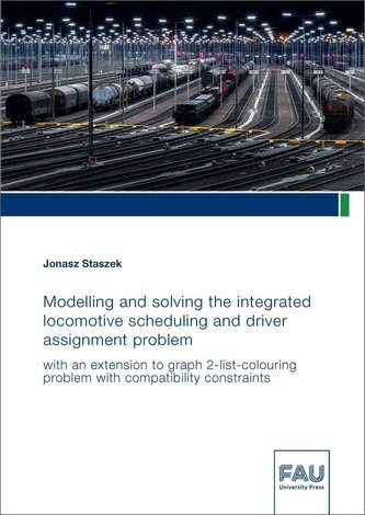 Modelling and solving the integrated locomotive scheduling and driver assignment problem with an extension to graph 2-list-colou