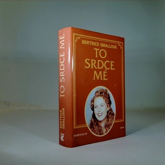 To srdce mé