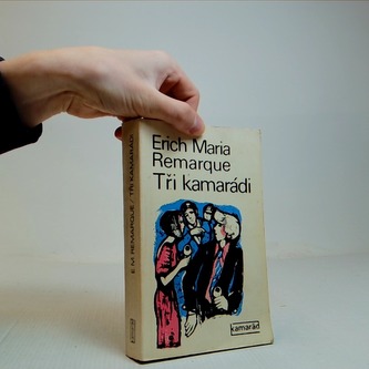 Tři kamarádi