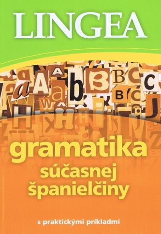 Gramatika súčasnej španielčiny - 2.vydanie