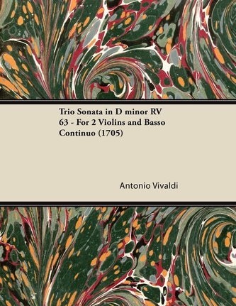 Trio Sonata in D minor RV 63 - For 2 Violins and Basso Continuo (1705)