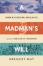 A Madman's Will