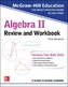 McGraw-Hill Education Algebra II Review and Workbook