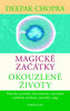 Magické začátky, okouzlené životy