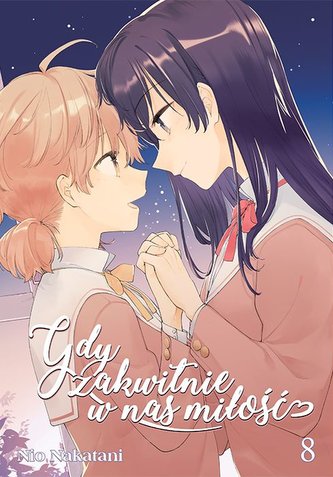 Gdy zakwitnie w nas miłość. Tom 8 Gdy zakwitnie w nas miłość. Tom 8