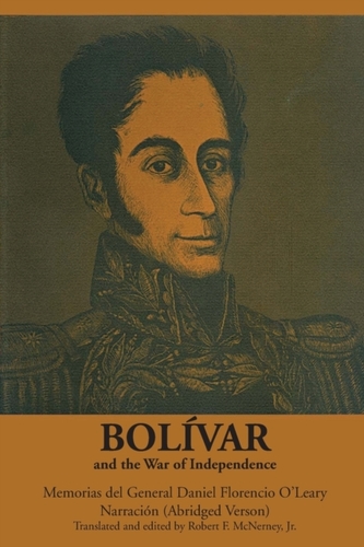 Bolivar and the War of Independence