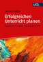 Erfolgreichen Unterricht planen