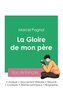 Réussir son Bac de français 2023 : Analyse de La Gloire de mon père de Marcel Pagnol