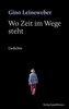 Wo Zeit im Wege steht