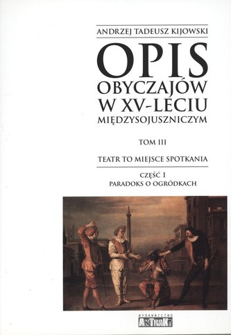 Opis obyczajów w XV-leciu miedzysojuszniczym Tom 3