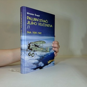 Palubní stíhači jejího veličenstva 1.: FAA 1939-1941