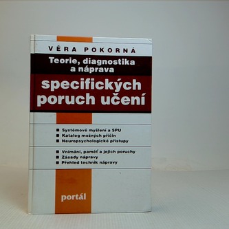 Teorie, diagnostika a náprava specifických poruch učení
