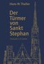 Der Türmer von Sankt Stephan
