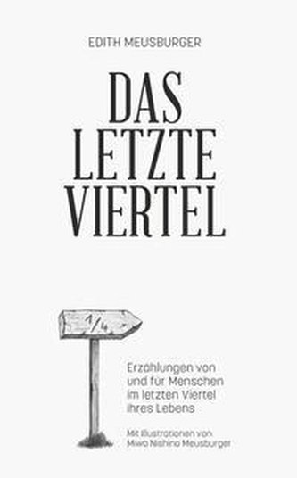 Das letzte Viertel