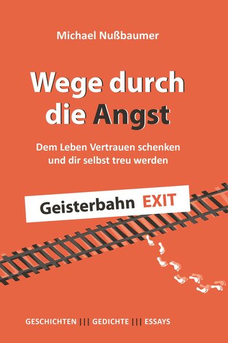Wege durch die Angst
