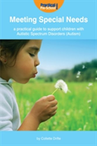 A Practical Guide to Support Children with Autistic Spectrum Disorder (Autism)