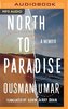 North to Paradise: A Memoir