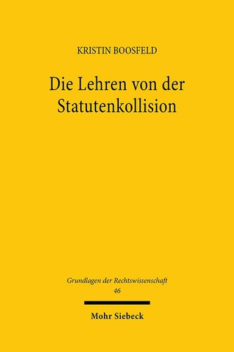 Die Lehren von der Statutenkollision