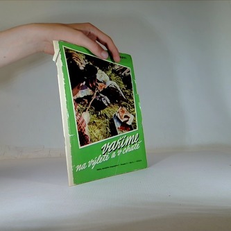 Vaříme na výletě a v chatě