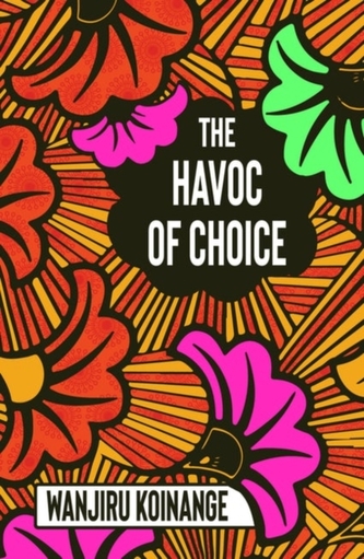 HAVOC OF CHOICE THE