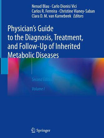 Physician's Guide to the Diagnosis, Treatment, and Follow-Up of Inherited Metabolic Diseases