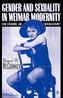 Gender and Sexuality in Weimar Modernity