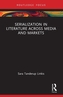 Serialization in Literature Across Media and Markets