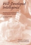 Will-Developed Intelligence