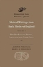 Medical Writings from Early Medieval England