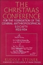 The Christmas Conference for the Foundation of the General Anthroposophical Society, 1923-24