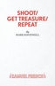 Shoot/ Get Treasure/ Repeat