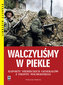 Walczyliśmy w piekle
