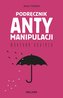 Podręcznik antymanipulacji