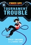 Tournament Trouble (Cross Ups, Book 1)